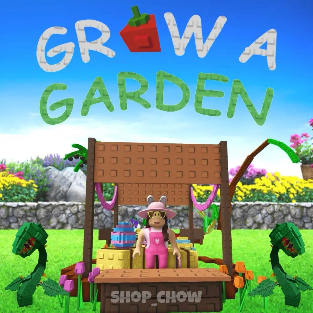 Grow a Garden